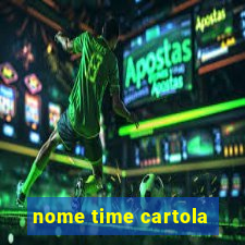 nome time cartola